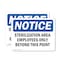 Signmission Sterilization Area Employees Only Beyond OSHA Notice Sign, Vinyl Decal, 10in W x 7in L, 2PK OS-2PACK-NS-D-710-L-18466 - alternate 1